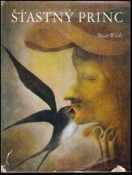 Oscar Wilde: Šťastný princ a jiné pohádky