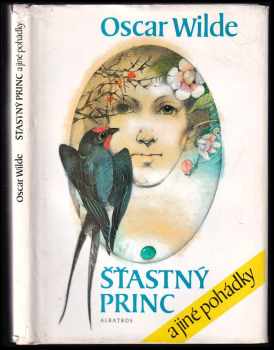 Oscar Wilde: Šťastný princ a jiné pohádky