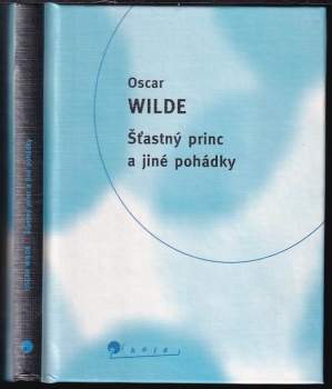 Šťastný princ a jiné pohádky