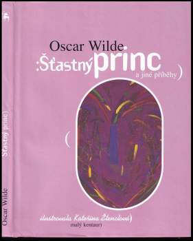 Oscar Wilde: Šťastný princ a jiné příběhy