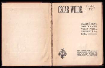 Oscar Wilde: Šťastný princ ; Sobecký obr ; Věrný přítel ; Znamenitá raketa
