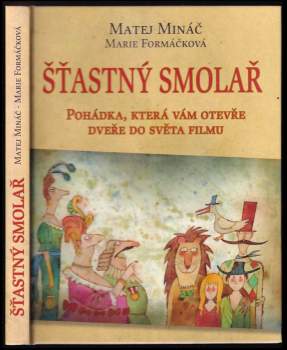 Marie Formáčková: Šťastný smolař