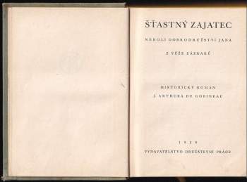 Arthur de Gobineau: Šťastný zajatec, neboli, Dobrodružství Jana z Věže zázraků