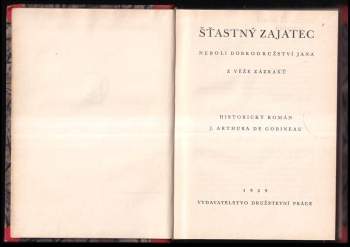 Arthur de Gobineau: Šťastný zajatec, neboli, Dobrodružství Jana z Věže zázraků