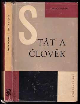 Stát a člověk : úvahy o politickém řízení za socialismu - Zdenek Mlynar (1964, Svobodné slovo) - ID: 731356