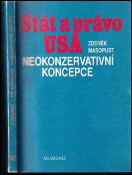 Stát a právo v USA: neokonzervativní koncepce : Autoreferát disertaace