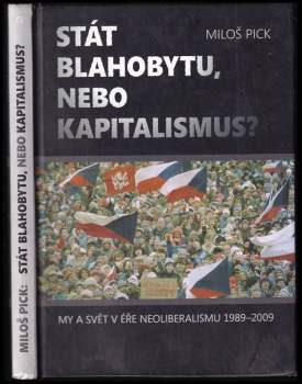 Miloš Pick: Stát blahobytu, nebo kapitalismus?