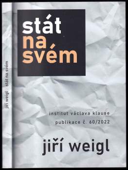 Jiří Weigl: Stát na svém