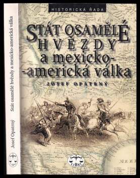 Stát osamělé hvězdy a mexicko-americká válka