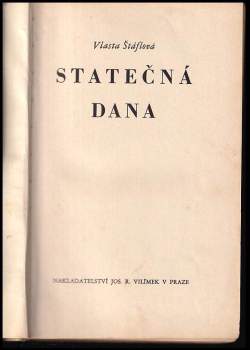 Vlasta Štáflová: Statečná Dana