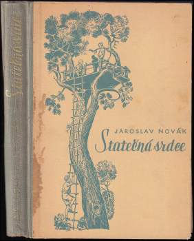 Jaroslav Novák: Statečná srdce