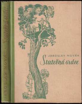 Jaroslav Novák: Statečná srdce