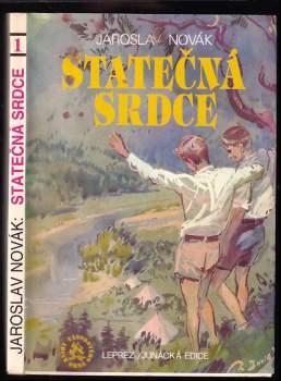 Statečná srdce : Dva měsíce v letním junáckém táboře - Jaroslav Novák (1992, Junácká edice) - ID: 805250