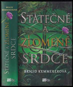 Statečné a zlomené srdce