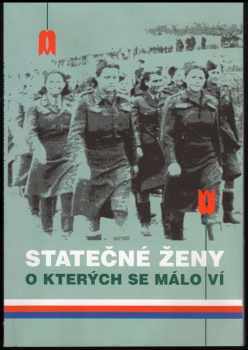 Statečné ženy, o kterých se málo ví (2003, Ministerstvo obrany České republiky - AVIS) - ID: 844788