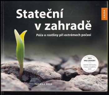Thomas Heß: Stateční v zahradě