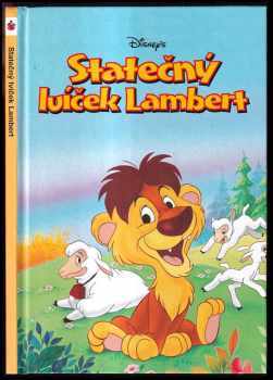 Walt Disney: Statečný lvíček Lambert