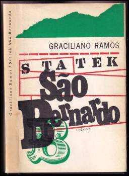 Graciliano Ramos: Statek São Bernardo