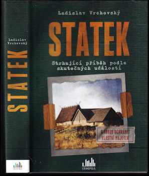 Statek : strhující příběh podle skutečných událostí : o touze uchránit vlastní majetek