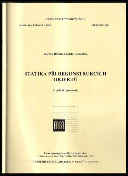 Zdeněk Bažant: Statika při rekonstrukcích objektů