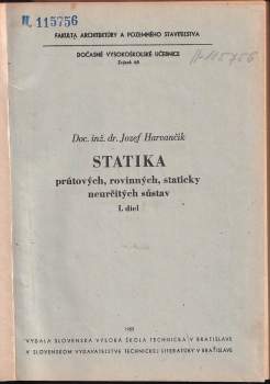 Jozef Harvančík: Statika prútových, rovinných, statický neurčitý sústav