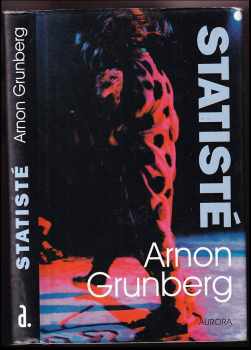 Arnon Grunberg: Statisté