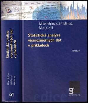 Milan Meloun: Statistická analýza vícerozměrných dat v příkladech