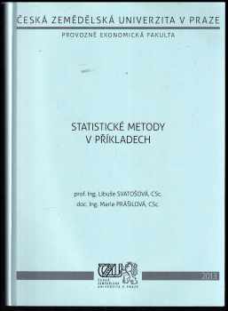 Libuše Svatošová: Statistické metody v příkladech