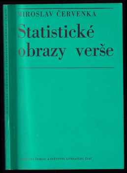 Miroslav Červenka: Statistické obrazy verše