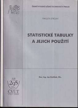 Jan Kožíšek: Statistické tabulky a jejich použití