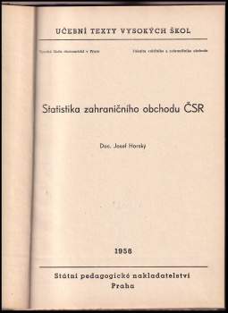 Josef Horský: Statistika zahraničního obchodu ČSR