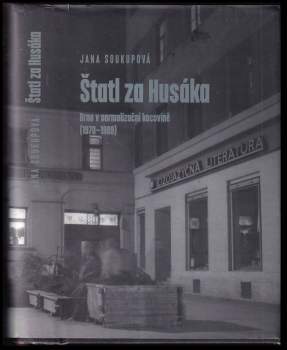 Jana Soukupová: Štatl za Husáka