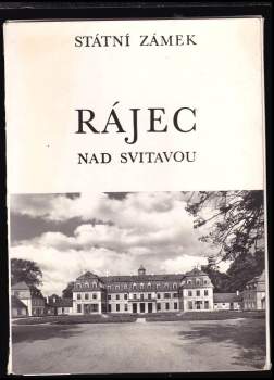 Státní zámek Rájec nad Svitavou