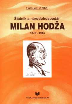 Štátnik a národohospodár Milan Hodža