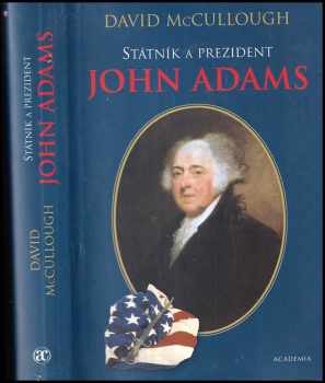 David G McCullough: Státník a prezident John Adams