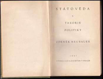 Zdeněk Neubauer: Státověda a theorie politiky