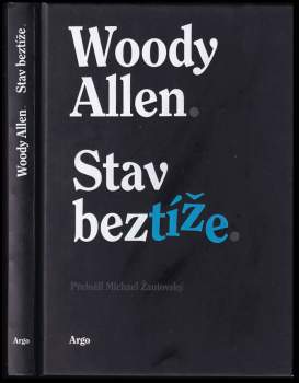 Woody Allen: Stav beztíže