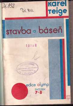 Karel Teige: Stavba a báseň