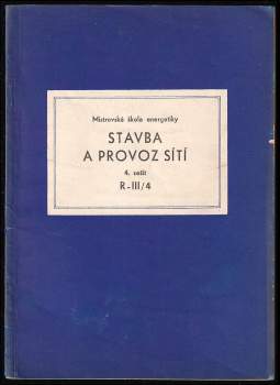 Stavba a provoz sítí