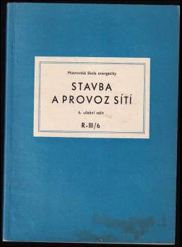 Stavba a provoz sítí