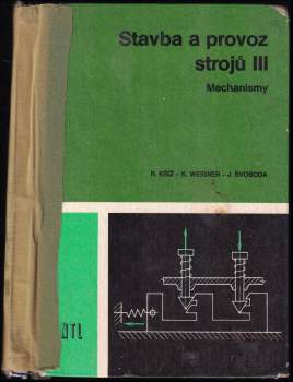 Stavba a provoz strojů III