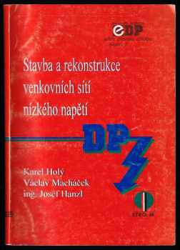 Václav Macháček: Stavba a rekonstrukce venkovních sítí nízkého napětí