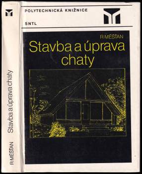 Stavba a úprava chaty