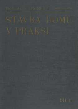 Severin Ondřej: Stavba domu v praksi