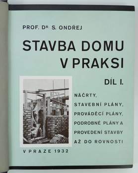 Severin Ondřej: Stavba domu v praksi