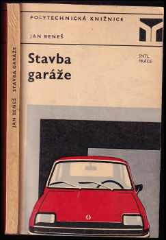 Jan Beneš: Stavba garáže