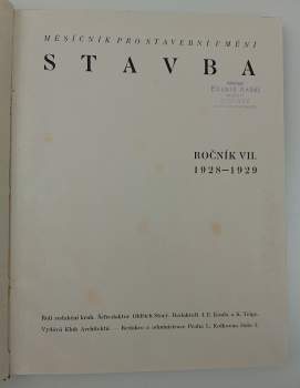 Karel Teige: Stavba KOMPLETNÍ ROČNÍK VII. 1928-1929