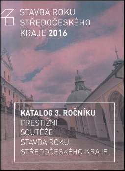 Stavba roku Středočeského kraje 2016