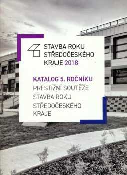 Stavba roku Středočeského kraje 2018
