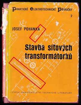 Josef Pohanka: Stavba síťových transformátorků